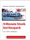 9 Monate Streik bei Neupack